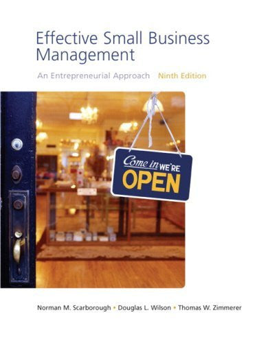 Entrepreneurship And Effective Small Business Management by Norman M Scarborough