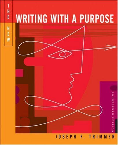 The New Writing With A Purpose by Joseph F Trimmer