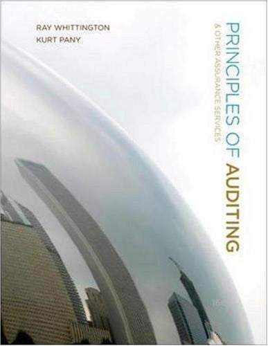 Principles of Auditing And Other Assurance Services by Ray Whittington