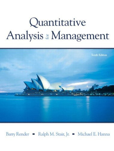 Quantitative Analysis For Management by Barry Render
