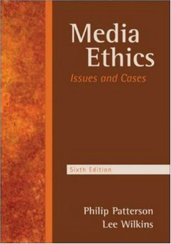 Media Ethics by Philip Patterson