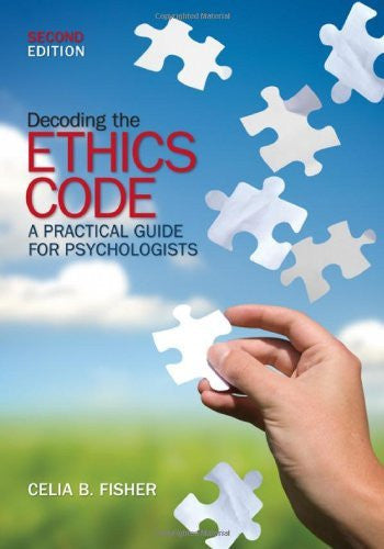 Decoding The Ethics Code by Celia B Fisher