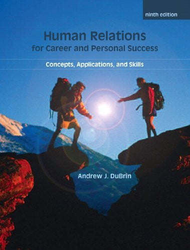 Human Relations For Career And Personal Success by Andrew J DuBrin