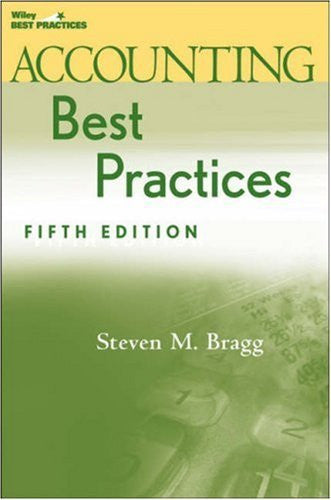Accounting Best Practices by Steven M Bragg