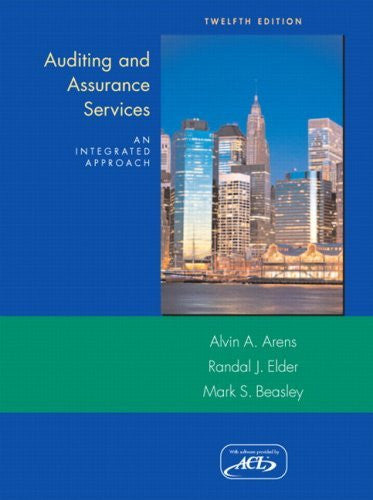 Auditing And Assurance Services by Alvin A Arens