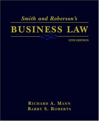 Smith And Roberson's Business Law by Richard A Mann / Smith Roberson