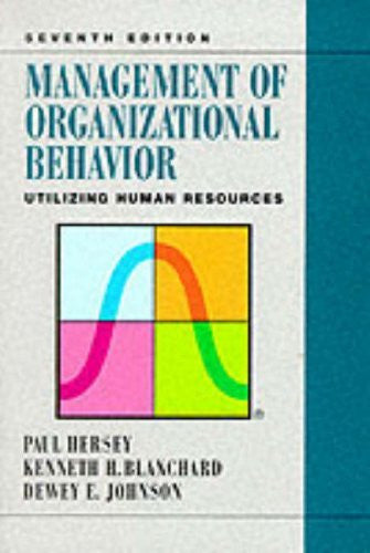 Management of Organizational Behavior by Paul Hersey