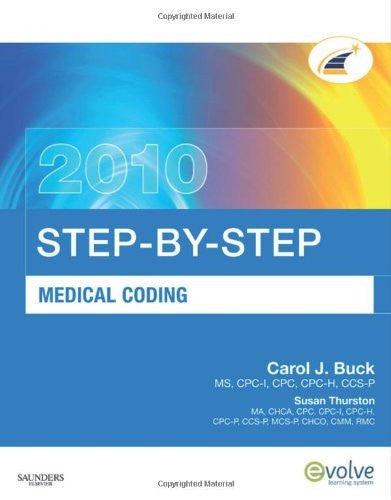Step-By-Step Medical Coding by Carol J Buck CPC CPC-H CCS-P