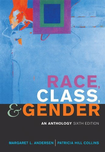 Race Class And Gender An Anthology by Margaret L Andersen