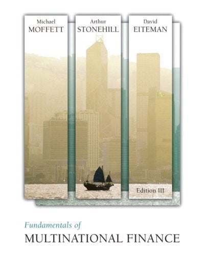 Fundamentals of Multinational Finance by Michael H Moffett