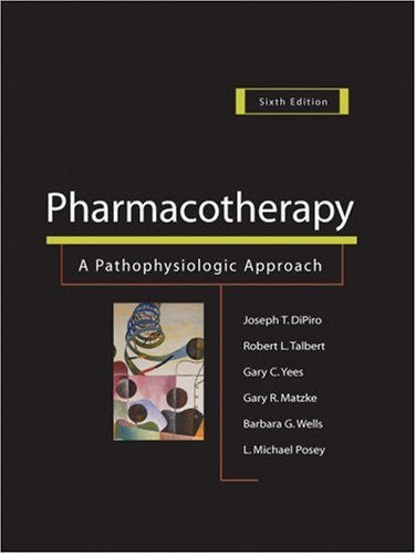 Pharmacotherapy by Joseph T DiPiro