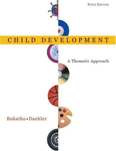 Child Development by Danuta Bukatko