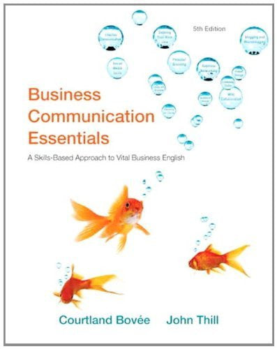 Business Communication Essentials by Courtland L Bovee