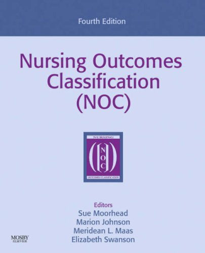 Nursing Outcomes Classification by Sue Moorhead RN