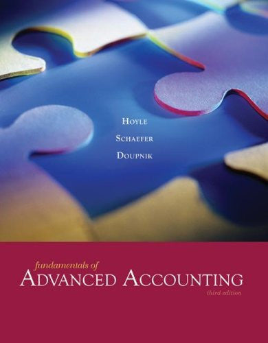 Fundamentals of Advanced Accounting by Joe Ben Hoyle