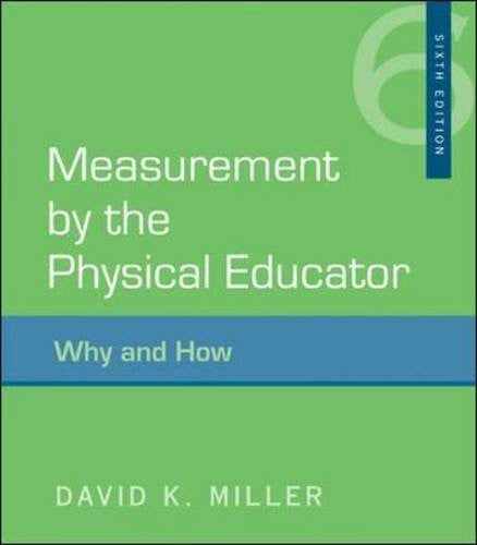 Measurement By The Physical Educator by David Miller