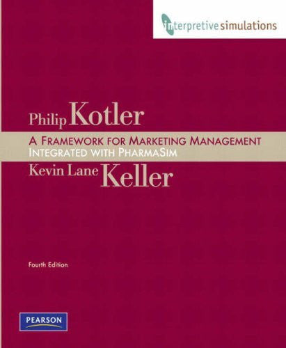 Framework For Marketing Management by Philip Kotler