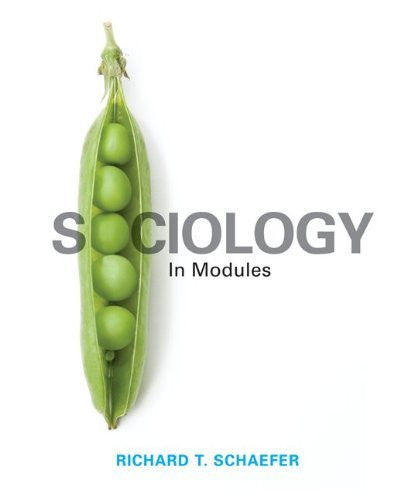 Sociology In Modules by Richard T Schaefer