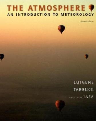 The Atmosphere by Frederick K Lutgens