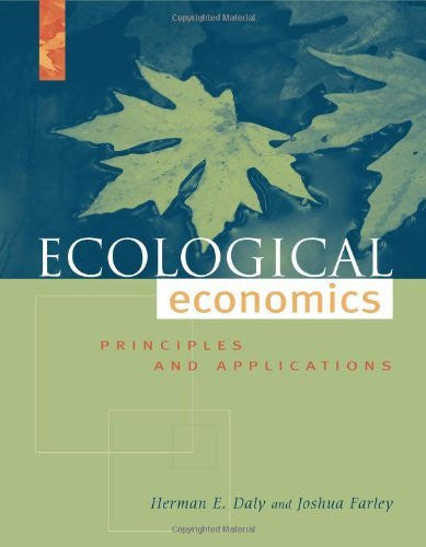 Ecological Economics by Herman E Daly