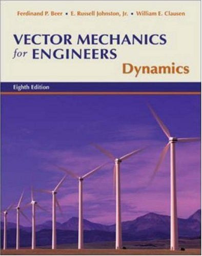 Vector Mechanics For Engineers Dynamics by Ferdinand Beer