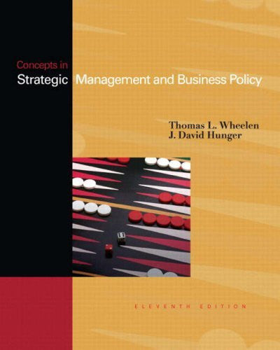 Concepts In Strategic Management And Business Policy by Wheelen