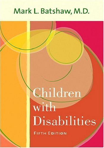 Children With Disabilities by Mark L Batshaw
