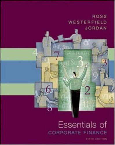 Essentials of Corporate Finance by Stephen A Ross