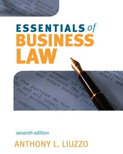 Essentials of Business Law by Anthony Liuzzo