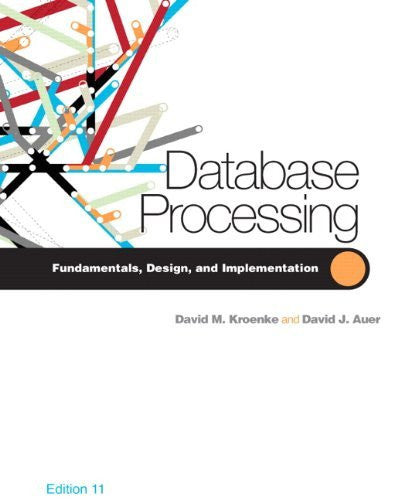 Database Processing by David M Kroenke