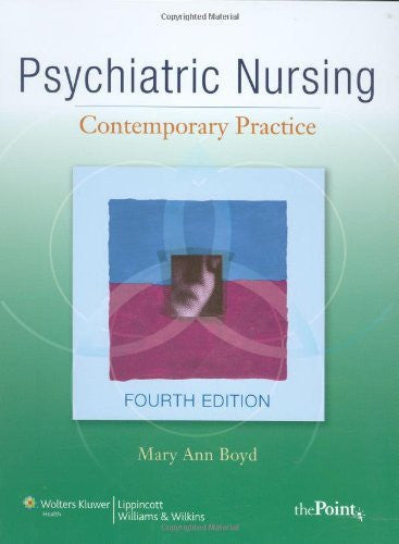 Psychiatric Nursing by Mary Ann Boyd DNS PMHCNS-BC