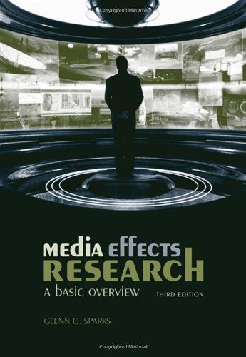 Media Effects Research by Glenn G Sparks