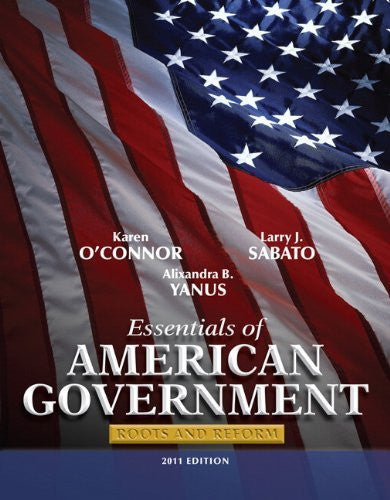 Essentials of American Government by Karen J O'Connor