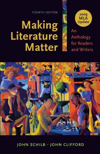 Making Literature Matter by John Schilb
