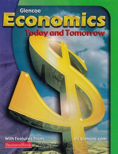 Economics Today And Tomorrow by Mcgraw-Hill / Glencoe