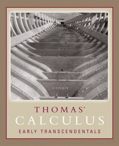 Thomas' Calculus Early Transcendentals by George B Thomas