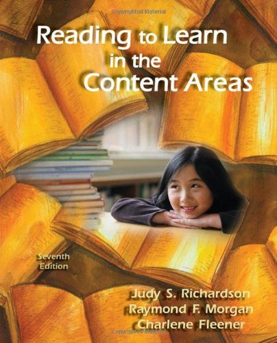 Reading To Learn In The Content Areas by Judy S Richardson
