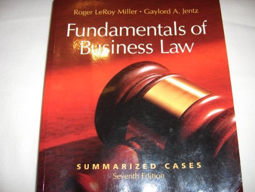 Fundamentals of Business Law by Roger LeRoy Miller
