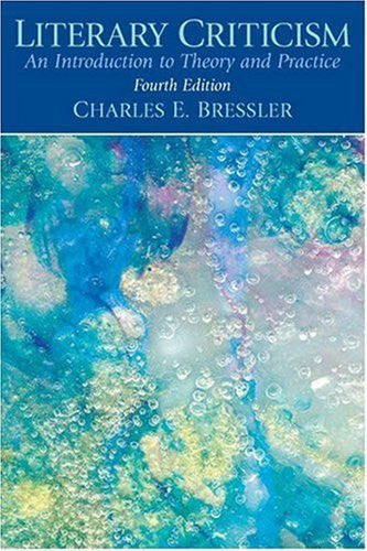 Literary Criticism by Charles E Bressler