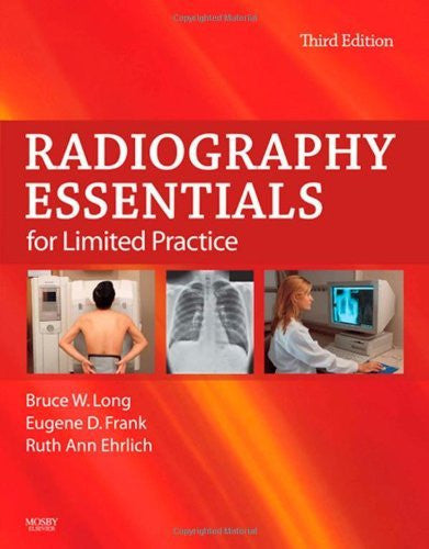 Radiography Essentials For Limited Practice by Long