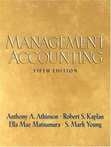 Management Accounting by Anthony A Atkinson