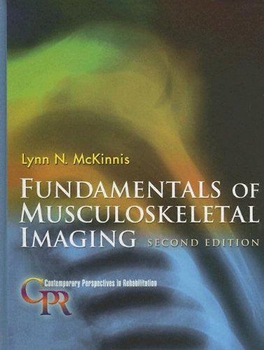 Fundamentals of Musculoskeletal Imaging by Lynn McKinnis