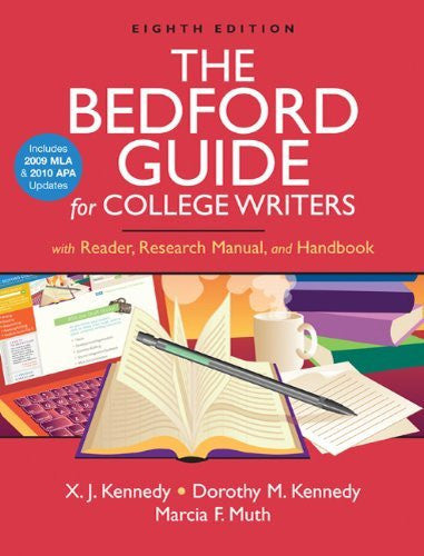 Bedford Guide For College Writers With Reader by X J Kennedy