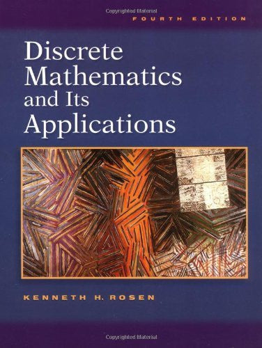 Discrete Mathematics And Its Applications by Kenneth H Rosen