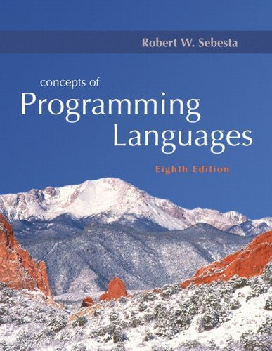 Concepts of Programming Languages by Robert W Sebesta