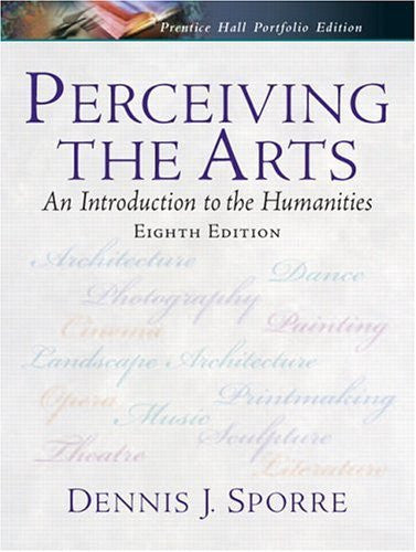 Perceiving The Arts by Dennis J Sporre