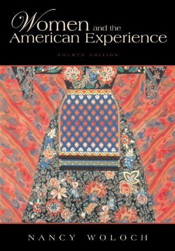Women And The American Experience by Nancy Woloch