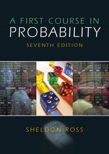 First Course In Probability by Sheldon Ross