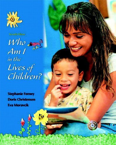 Who Am I In The Lives of Children? by Stephanie Feeney