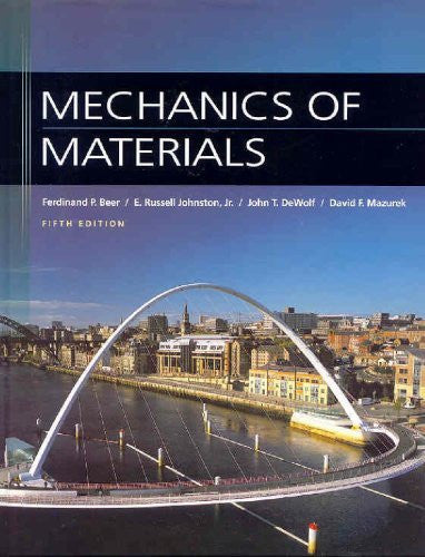 Mechanics of Materials by Ferdinand Beer